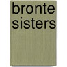 Bronte Sisters by Ernest Dimnet