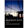 Brooklyn Suite by Michael Angrosino
