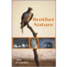Brother Nature by Jim Crumley