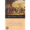 Brotherly Love door Daniel Hoffman