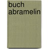 Buch Abramelin door Abraham von Worms