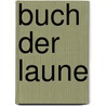 Buch Der Laune by Duke University. Library. Jantz Collection. German Americana