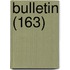 Bulletin (163)