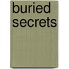 Buried Secrets door Deborah K. Fichera