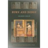 Burn and Dodge by Sharon Dolin