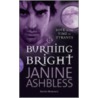 Burning Bright by Janine Ashbless
