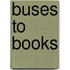 Buses to Books