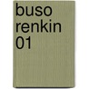 Buso Renkin 01 by Nobushiro Watsuki