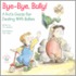 Bye-Bye, Bully