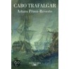 Cabo Trafalgar door Arturo Pérez-Reverte
