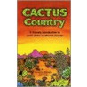 Cactus Country door Sue Willoughby