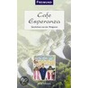 Cafe Esperanza door Alois Schwarz