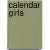 Calendar Girls door Tim Firth