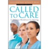 Called to Care door Judith Allen Shelly