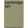 Cambridge Tart door Richard Gooch