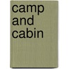 Camp And Cabin door Raym Rossiter W. (Rossiter Worthington)