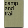 Camp And Trail door Onbekend
