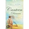 Canteen Dreams door Cara C. Putman