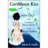 Caribbean Kiss by Edwin P. Cutler