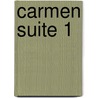 Carmen Suite 1 door Onbekend