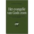 Het evangelie van Gods Zoon