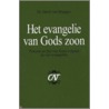 Het evangelie van Gods Zoon by Jakob Van Bruggen