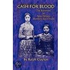 Cash For Blood door Ralph Clayton
