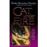 Cat Under Fire door Shirley Rousseau Murphy
