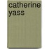 Catherine Yass