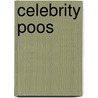 Celebrity Poos door Rebecca Plenderleith