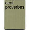 Cent Proverbes door Arnould Fr my