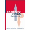 Centrex Or Pbx by Mauro Lollo
