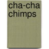 Cha-Cha Chimps by Julia Durango