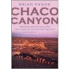 Chaco Canyon C door Brian M. Fagan