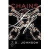 Chains Of Life door T.D. Johnson