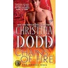 Chains of Fire door Christina Dodd