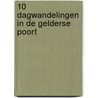 10 dagwandelingen in de Gelderse Poort