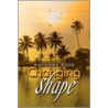 Changing Shape by Anthony Nash
