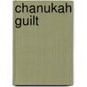 Chanukah Guilt door Ilene Schneider