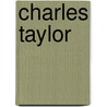 Charles Taylor door Mark Redhead