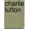 Charlie Lufton by G. Cameron