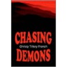 Chasing Demons door Christy Tillery French