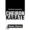 Cheiron Karate door Adam D''Amato-Neff