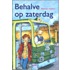Behalve op zaterdag