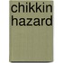 Chikkin Hazard