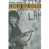 Child Soldiers door Michael Wessells
