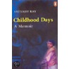 Childhood Days by Satyajit Ray