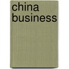 China Business door Tony G. Eng