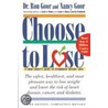 Choose to Lose door Ron Goor