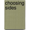 Choosing Sides by Robert Johnson